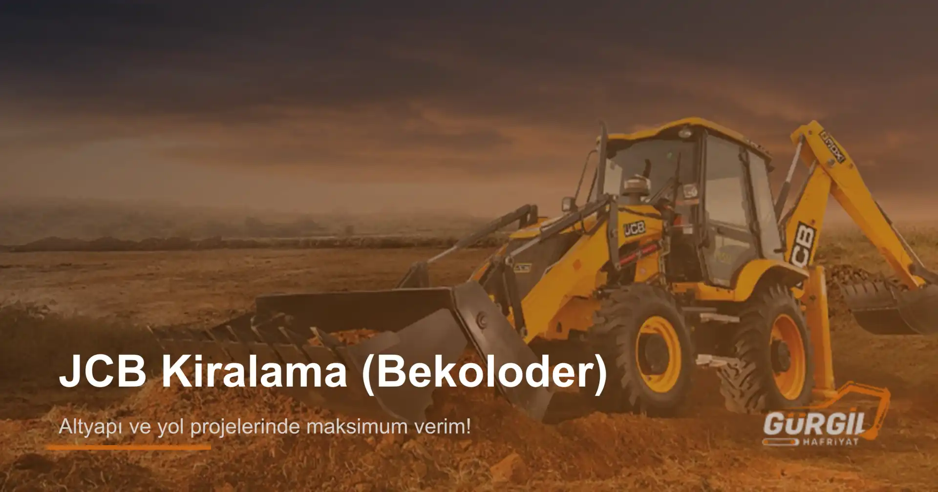 Gürgil Hafriyat | JCB Kiralama (Bekoloder)