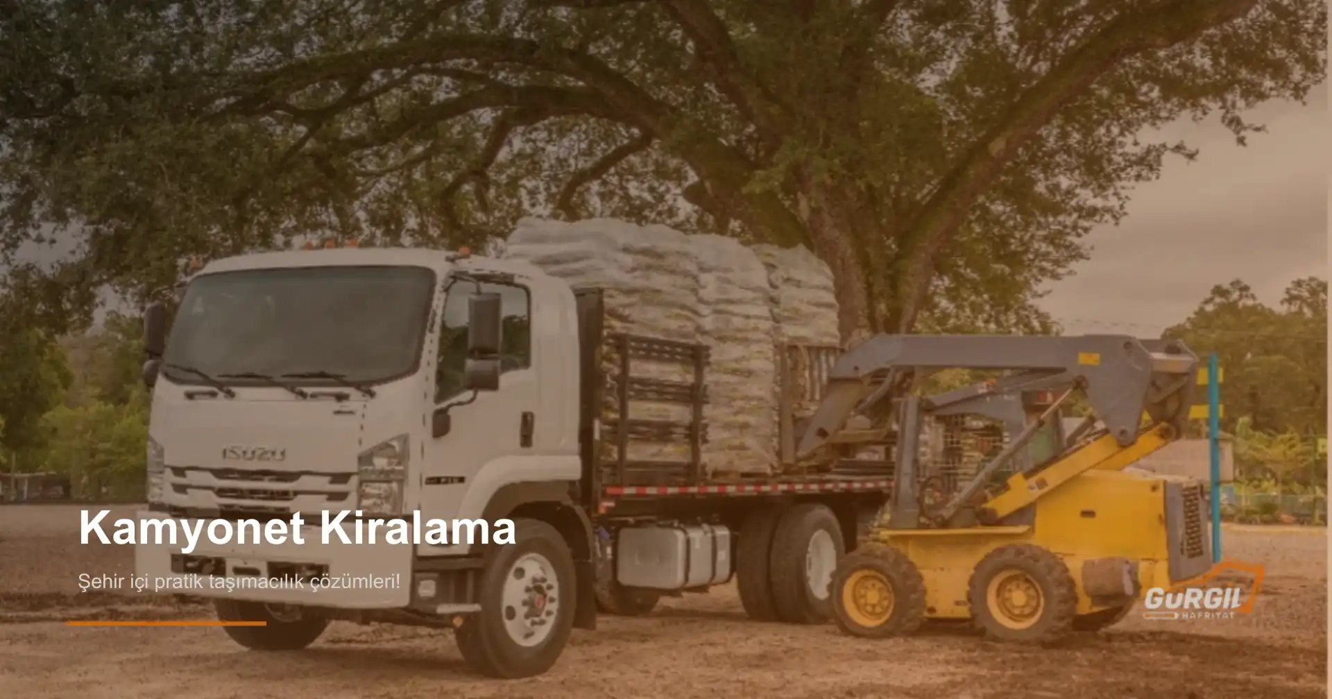 Ankara Kamyonet Kiralama Hizmetleri | Gürgil Hafriyat